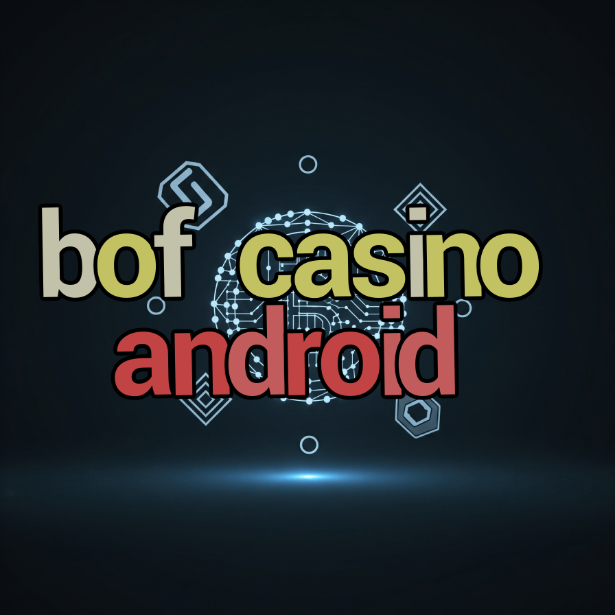 bof casino android